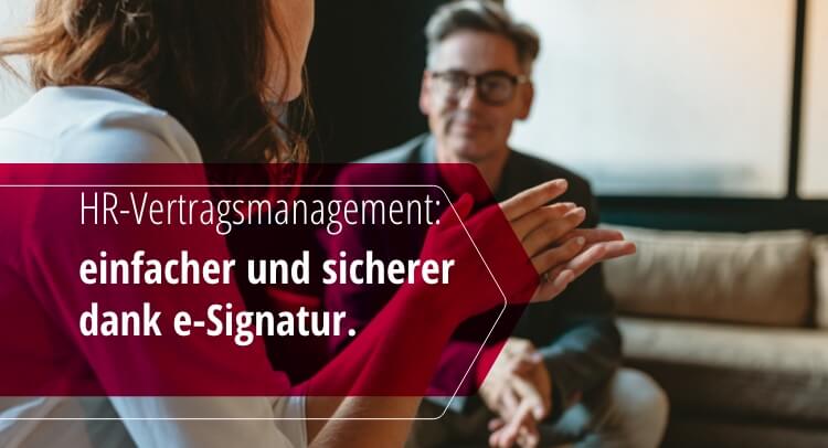 E-Signatur für einfaches HR-Vertragsmanagement
